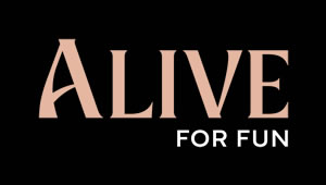 Alive for fun
